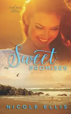Les promesses de l'amour : Un roman d'amour de Candle Beach - Sweet Promises: A Candle Beach Sweet Romance