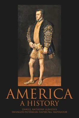 L'Amérique : Une histoire - America: A History