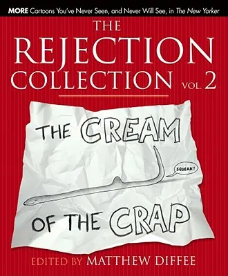 The Rejection Collection Vol. 2 : La crème de la crème - The Rejection Collection Vol. 2: The Cream of the Crap