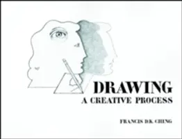 Le dessin : Un processus créatif - Drawing: A Creative Process