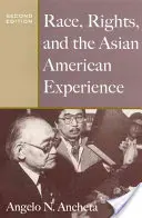 Race, droits et expérience des Américains d'origine asiatique - Race, Rights, and the Asian American Experience