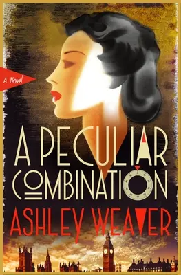 Une combinaison particulière : Un roman d'Electra McDonnell - A Peculiar Combination: An Electra McDonnell Novel