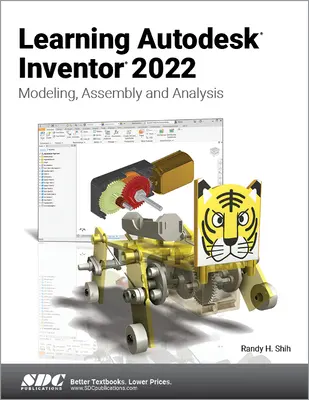 Apprendre Autodesk Inventor 2022 : Modélisation, assemblage et analyse - Learning Autodesk Inventor 2022: Modeling, Assembly and Analysis