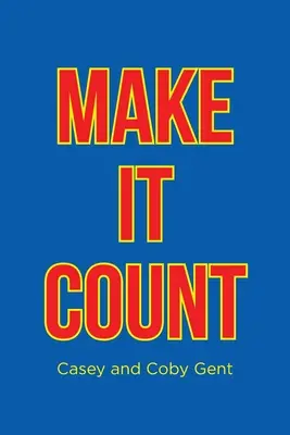 Faites que ça compte - Make it Count