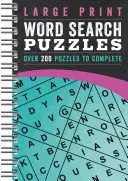 Puzzles de recherche de mots en gros caractères : Plus de 200 puzzles à compléter - Large Print Word Search Puzzles: Over 200 Puzzles to Complete