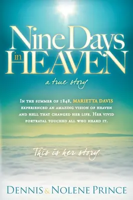 Neuf jours au paradis : Une histoire vraie - Nine Days in Heaven: A True Story