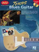 Texas Blues Guitar : Série de leçons particulières [Avec CD] - Texas Blues Guitar: Private Lessons Series [With CD]