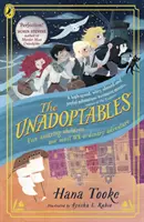 Unadoptables - Cinq enfants fantastiques qui vivent l'aventure de leur vie - Unadoptables - Five fantastic children on the adventure of a lifetime