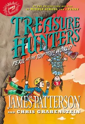 Chasseurs de trésors : Péril au sommet du monde - Treasure Hunters: Peril at the Top of the World