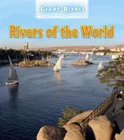 Les fleuves du monde - Rivers of the World