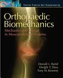 Biomécanique orthopédique : Mécanique et conception des systèmes musculo-squelettiques - Orthopaedic Biomechanics: Mechanics and Design in Musculoskeletal Systems