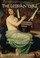 La lyre lesbienne : La réappropriation de Sappho au XXIe siècle - The Lesbian Lyre: Reclaiming Sappho for the 21st Century