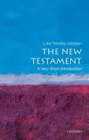 Le Nouveau Testament : Une très courte introduction - The New Testament: A Very Short Introduction