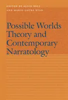 Théorie des mondes possibles et narratologie contemporaine - Possible Worlds Theory and Contemporary Narratology