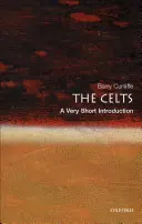 Les Celtes : Une très courte introduction - The Celts: A Very Short Introduction