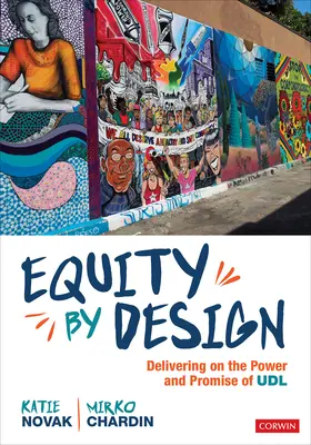 L'équité dès la conception : La réalisation du pouvoir et de la promesse de l'Udl - Equity by Design: Delivering on the Power and Promise of Udl