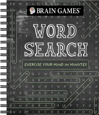 Brain Games - Word Search (Chalkboard #1), 1 : Exercez votre esprit en quelques minutes - Brain Games - Word Search (Chalkboard #1), 1: Exercise Your Mind in Minutes