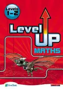 Level Up Maths : Livre d'accès (Niveau 1-2) - Level Up Maths: Access Book (Level 1-2)