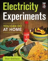 Expériences d'électricité à faire chez soi - Electricity Experiments You Can Do at Home