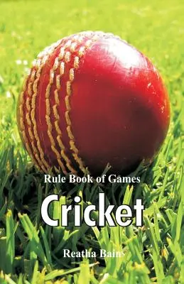 Livre des règles du jeu : Cricket - Rule Book of Games: Cricket