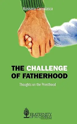 Le défi de la paternité - The Challenge of Fatherhood