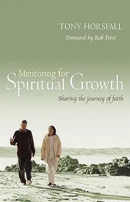 Mentorat pour la croissance spirituelle - Mentoring for Spiritual Growth