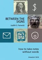 Entre les signes : Comment prendre des notes sans mots - Between the Signs: How to take notes without words