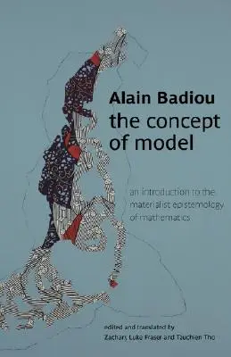 Le concept de modèle : Une introduction à l'épistémologie matérialiste des mathématiques - The Concept of Model: An Introduction to the Materialist Epistemology of Mathematics