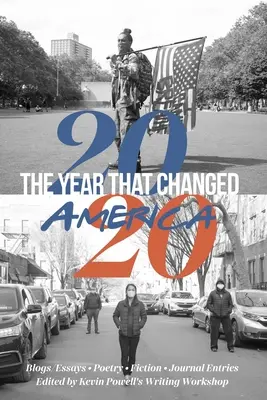 2020 : L'année qui a changé l'Amérique - 2020: The Year That Changed America