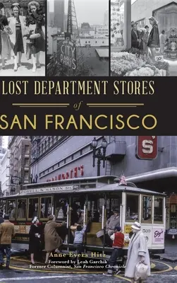 Les grands magasins perdus de San Francisco - Lost Department Stores of San Francisco