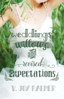 Mariages, saules et attentes révisées - Weddings, Willows, and Revised Expectations