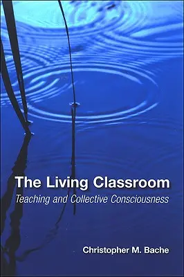 La classe vivante - The Living Classroom