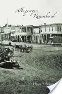 Albuquerque se souvient - Albuquerque Remembered