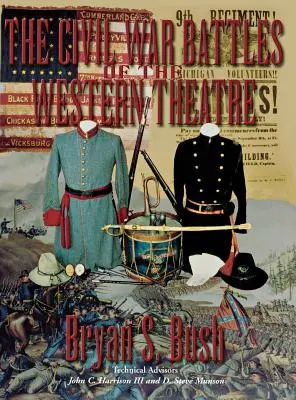 Les batailles de la guerre de Sécession sur le théâtre occidental - The Civil War Battles of the Western Theatre