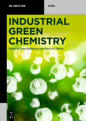 Chimie verte industrielle - Industrial Green Chemistry