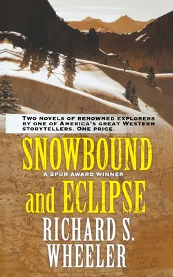 Snowbound et Eclipse - Snowbound and Eclipse