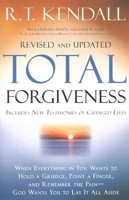 Le pardon total - Total Forgiveness