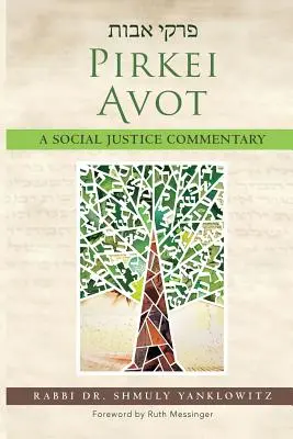 Pirkei Avot : Un commentaire sur la justice sociale - Pirkei Avot: A Social Justice Commentary