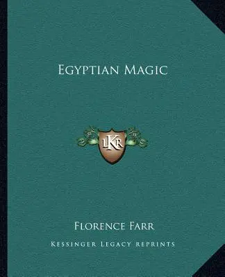 Magie égyptienne - Egyptian Magic