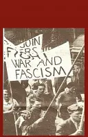 Construire l'unité contre le fascisme : Écrits marxistes classiques - Building Unity Against Fascism: Classic Marxist Writings