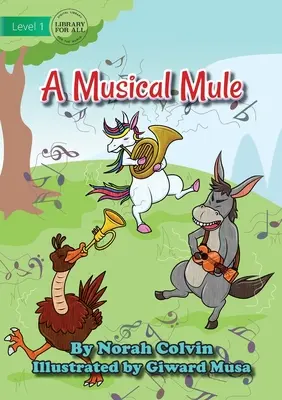 Une mule musicale - A Musical Mule