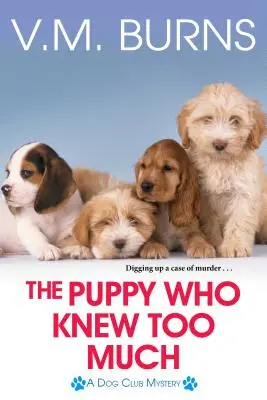 Le chiot qui en savait trop - The Puppy Who Knew Too Much