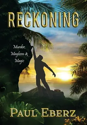 Reckoning : Meurtre, désordre et magie - Reckoning: Murder, Mayhem & Magic