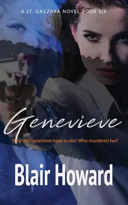 Genevieve : Lt. Kate Gazzara Livre 6 - Genevieve: Lt. Kate Gazzara Book 6