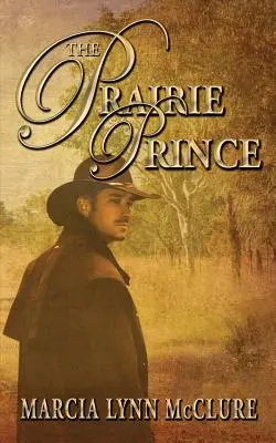 Le prince des prairies - The Prairie Prince