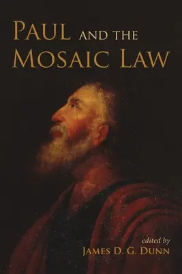 Paul et la loi mosaïque - Paul and the Mosaic Law