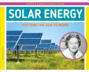 L'énergie solaire : Le soleil au travail - Solar Energy: Putting the Sun to Work