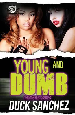 Young & Dumb : La série complète (les publications du Cartel présentent) - Young & Dumb: The Complete Series (the Cartel Publications Presents)