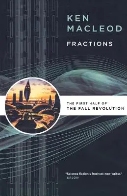 Fractions : La première moitié de la révolution automnale - Fractions: The First Half of the Fall Revolution