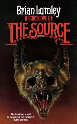 Necroscope III : La Source - Necroscope III: The Source